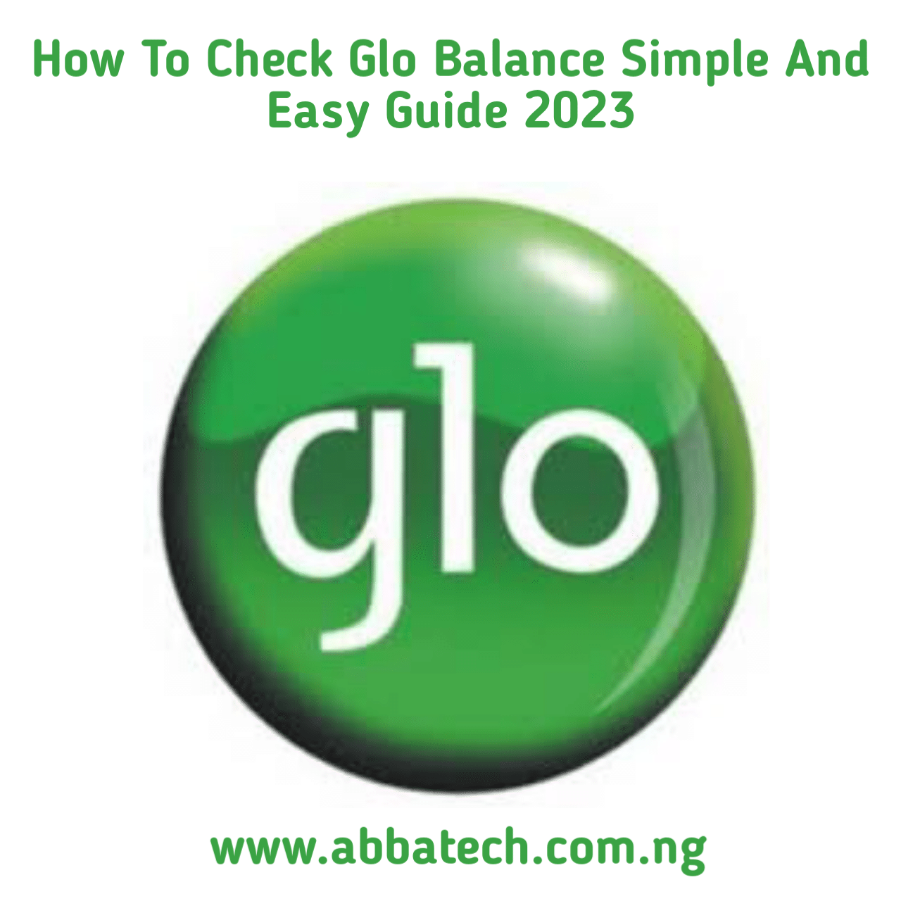 How To Check Glo Balance, Simple And Easy Guide 2023