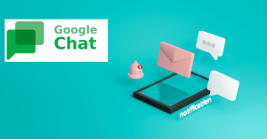 Improve Your Google Chat Experience