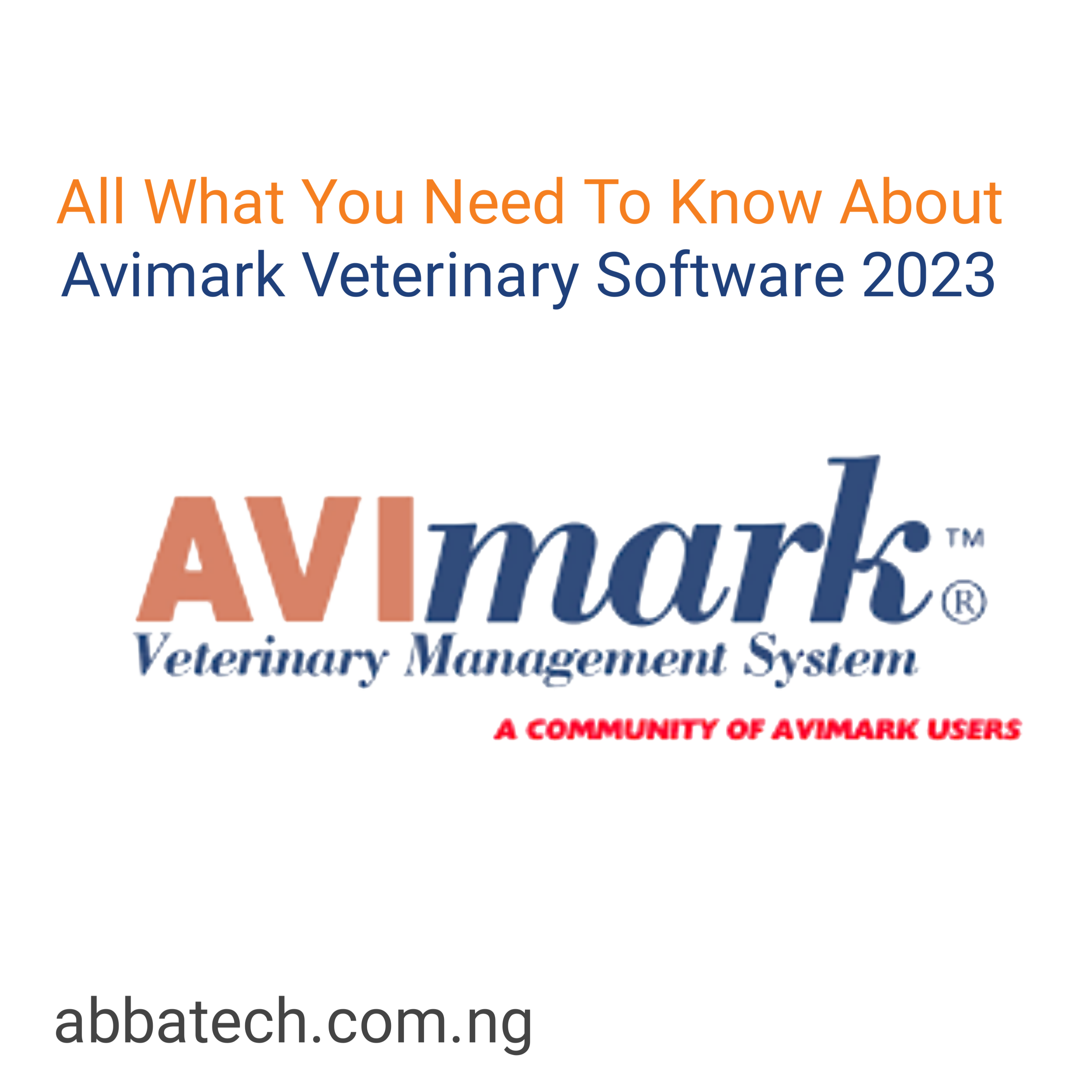 All What You Need Know About Avimark Veterinary Software, Explained In Best Ways 2023