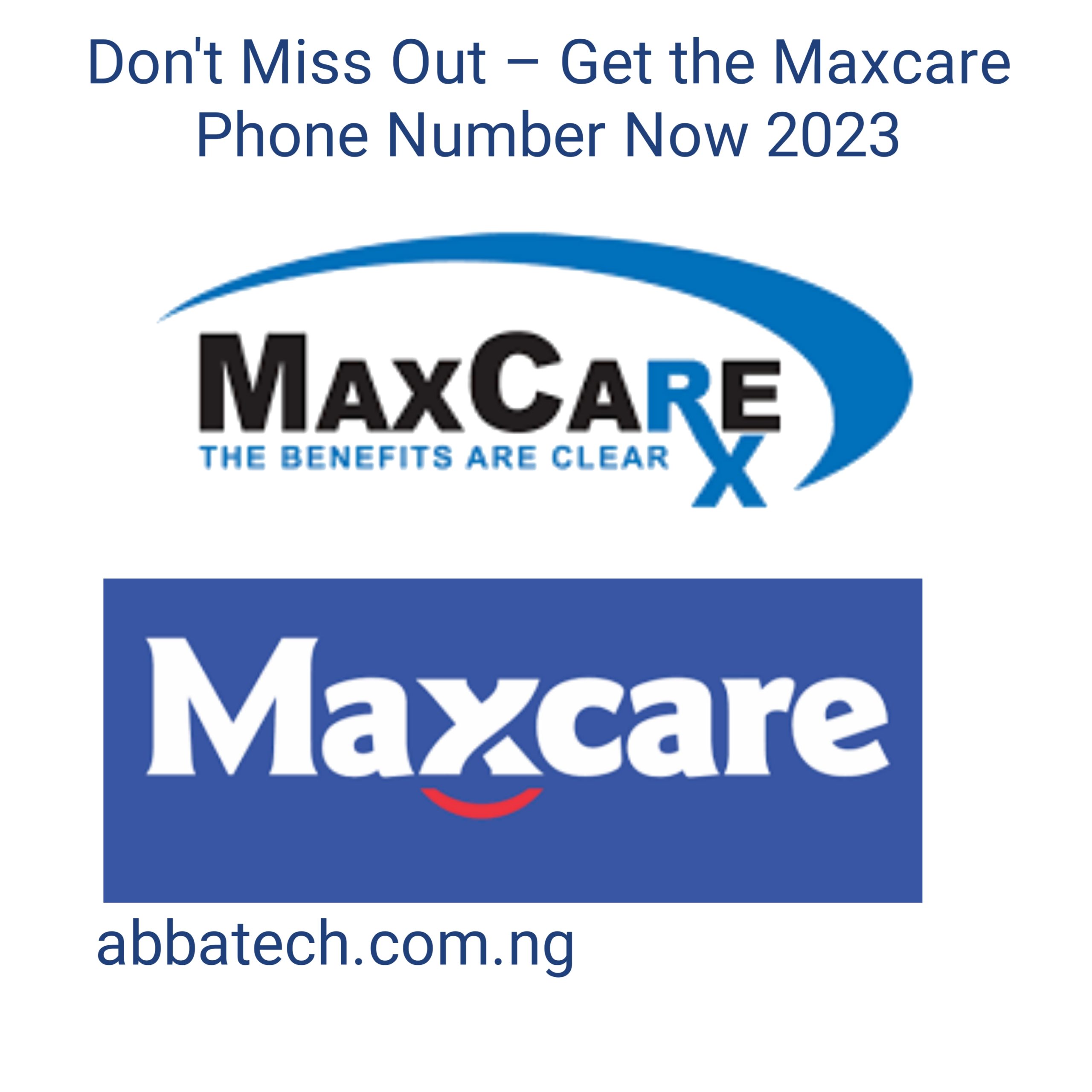 Don't Miss Out – Get the Maxcare Phone Number Now 2023