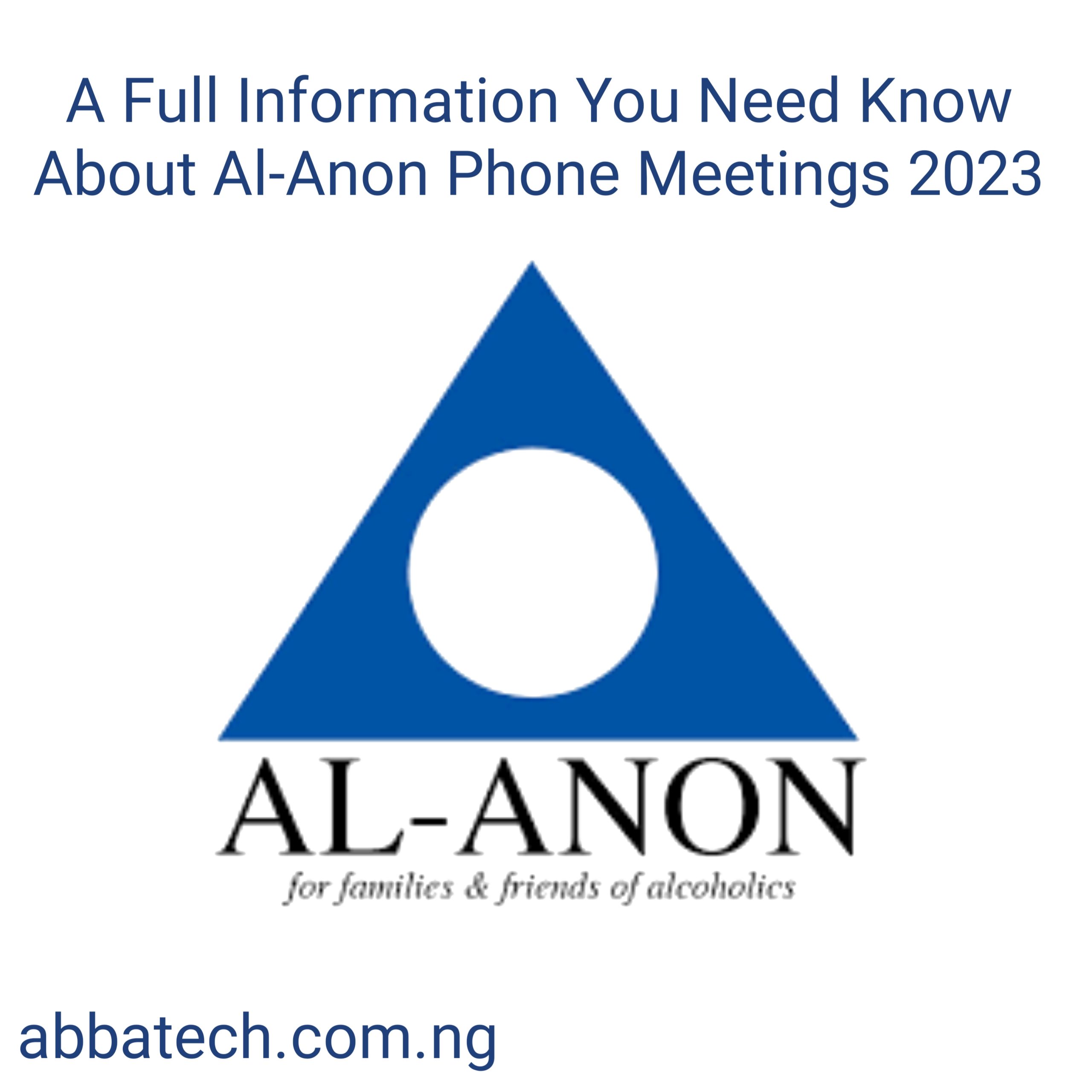 Al-Anon Phone Meetings Life-Changing Support: A Full Information You Need Know About Al-Anon Phone Meetings 2023